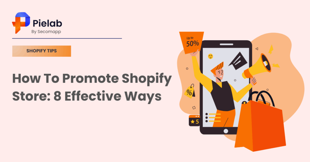 How to promote Shopify store