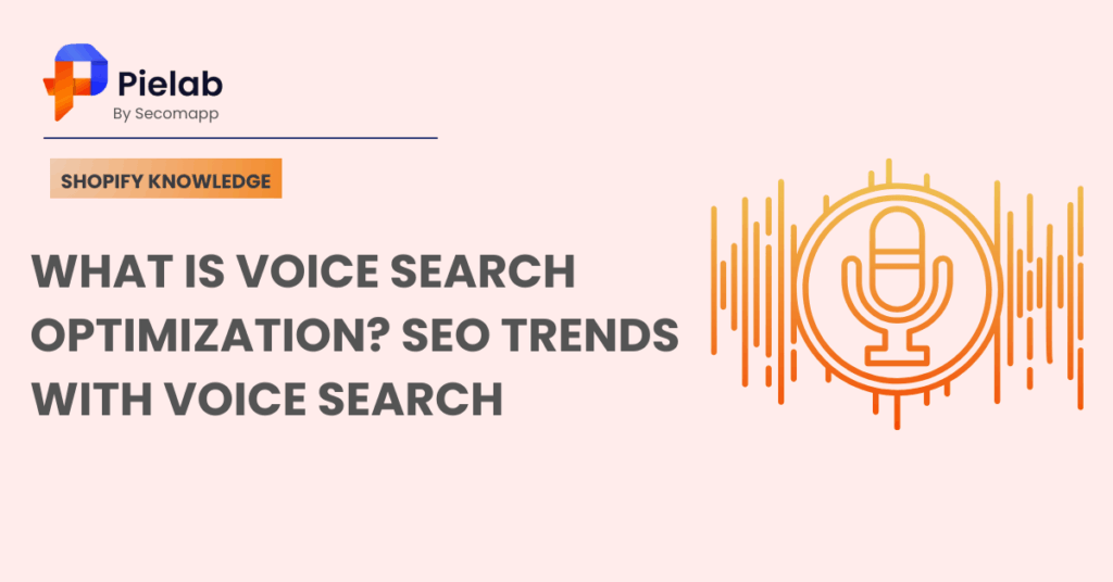 What is Voice Search Optimization? SEO Trends with Voice Search