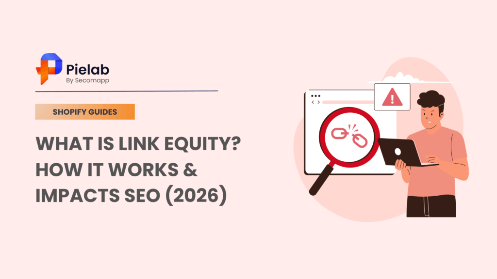 What Is Link Equity? How It Works & Impacts SEO (2026)