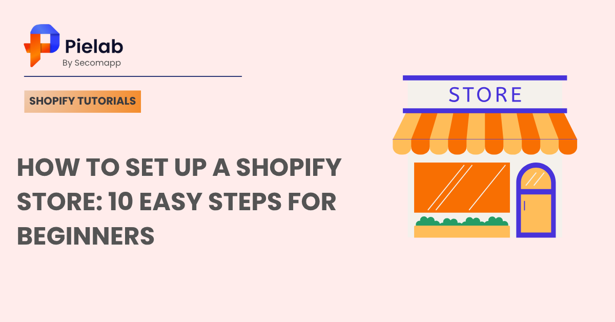 How to set up a Shopify store