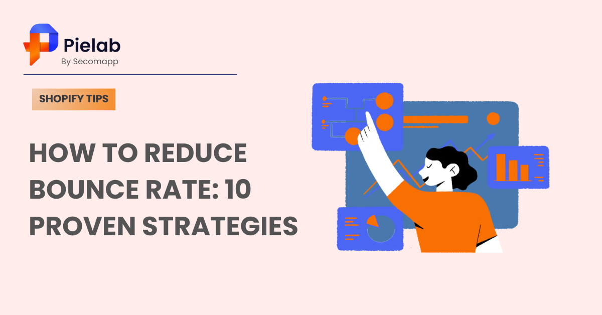 How to Reduce Bounce Rate: 10 Proven Strategies
