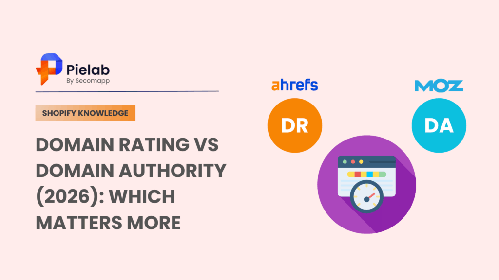 Domain Rating vs Domain Authority (2026): Which Matters More