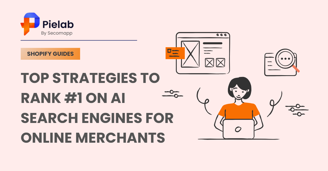 Top Strategies to Rank #1 on AI Search Engines for online merchantS