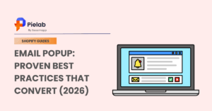 Email Popup Proven Best Practices That Convert (2026)