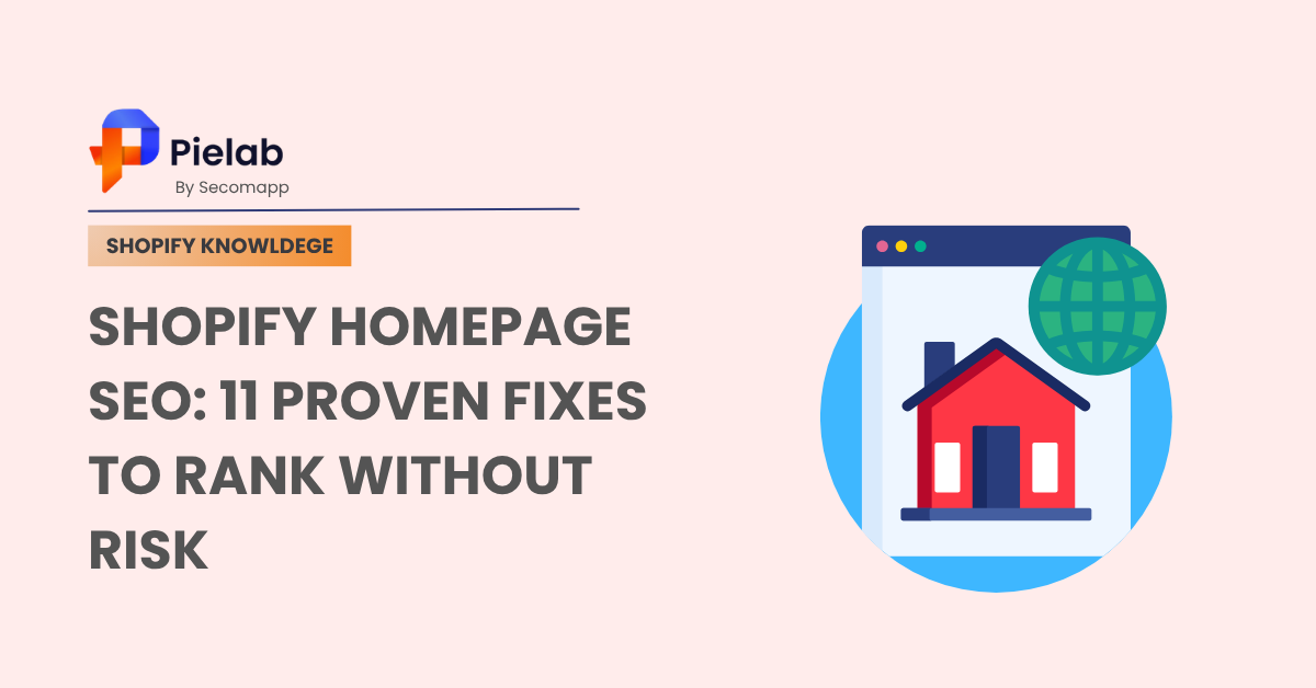 Shopify Homepage Seo 11 Proven Fixes To Rank Without Risk
