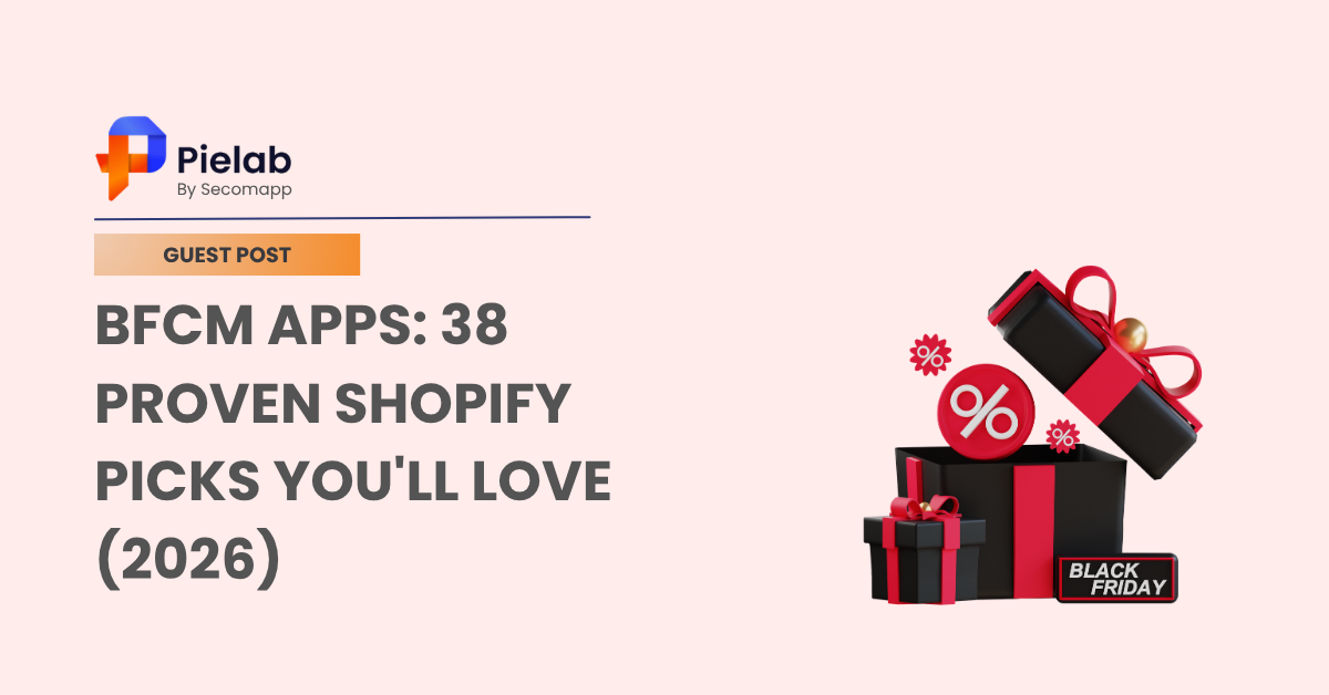Bfcm Apps 38 Proven Shopify Picks You'll Love (2026)